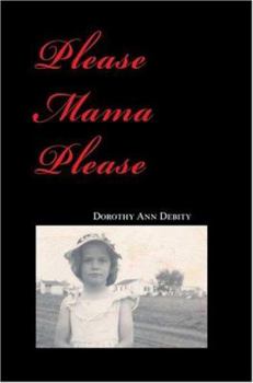 Paperback Please Mama Please Book