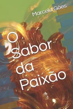 Paperback O Sabor da Paix?o [Portuguese] Book