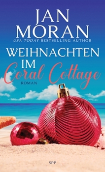 Weihnachten im Coral Cottage (Coral Cottage Deutsch) (German Edition)