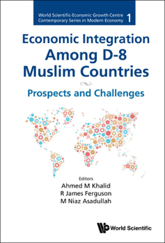 Hardcover Economic Integration Among D-8 Muslim Countries Book