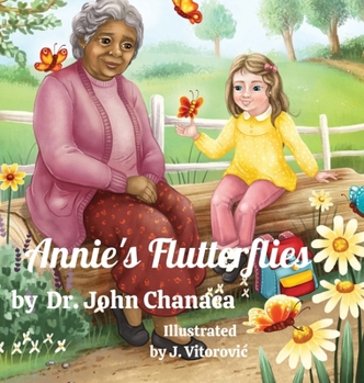 Hardcover Annie's Flutterflies: "Unlocking Inner Strength: Embracing Kindness, Overcoming Bullying, and Believing in Yourself" [Large Print] Book