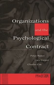 Paperback Organizations and the Psychological Contract: Managing People at Work Book