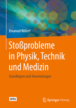 Hardcover Stoßprobleme in Physik, Technik Und Medizin: Grundlagen Und Anwendungen [German] Book