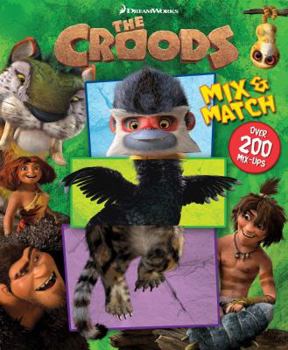 Hardcover The Dreamworks The Croods Mix & Match Book