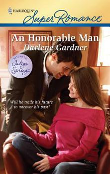 An Honorable Man - Book #4 of the Return to Indigo Springs