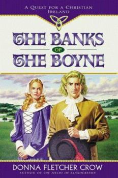 Paperback The Banks of the Boyne: A Quest for a Christian Ireland Book