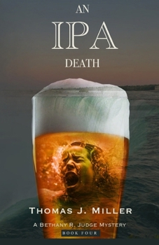 Paperback An IPA Death: A Bethany R. Judge Mystery Book