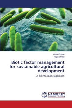 Paperback Biotic factor management for sustainable agricultural development Book