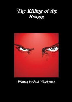 Paperback The Killing of the Beasts Book
