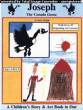 Paperback Joseph the Canada Goose Ages 4 & Up Book