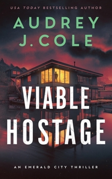 Viable Hostage - Book #4 of the Emerald City