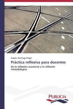 Paperback Práctica reflexiva para docentes [Spanish] Book
