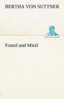 Paperback Franzl Und Mirzl [German] Book