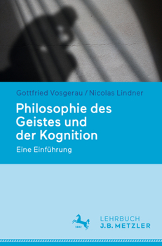 Paperback Philosophie Des Geistes Und Der Kognition: Eine Einführung [German] Book