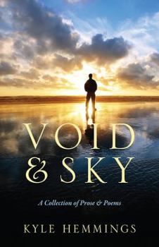 Paperback Void & Sky: A Collection of Prose & Poems Book