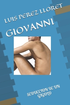Paperback Giovanni: Seduccion de Un Gigolo [Spanish] Book