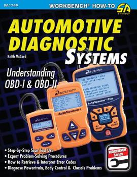 Paperback Automotive Diagnostic Systems: Understanding OBD-I & OBD-II Book