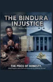 Paperback The Bindura Injustice Book