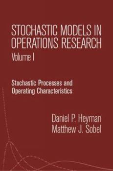 Paperback Stochastic Models in Operations Research: Stochastic Processes and Operating Characteristics Book