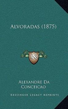 Paperback Alvoradas (1875) [Portuguese] Book