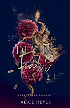 The Devil's Fall: Dark Mafia Romance (The Devil's Game)