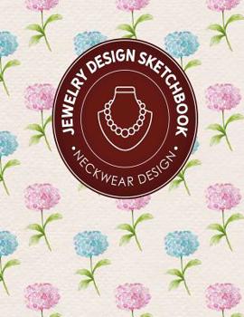 Jewelry Design Sketchbook: Neckwear Design