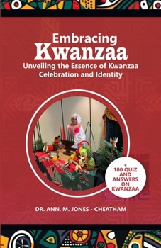 Paperback Embracing Kwanzaa: Unveiling the Essence of Celebration and Identity Book