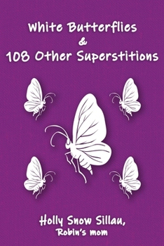 Paperback White Butterflies & 108 Other Superstitions Book