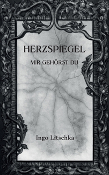 Paperback Herzspiegel: Mir gehörst du [German] Book