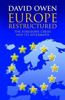 Paperback Europe Restructured?: The Eurozone Crisis and Its Aftermath Book