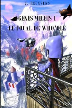 Paperback Le Focal de Who'Ole [French] Book