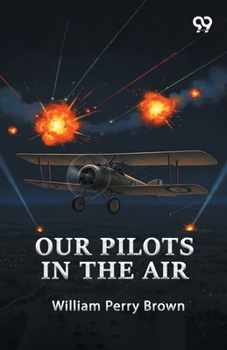 Our Pilots In The Air