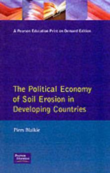 Paperback The Political Economy of Soil Erosion in Developing Countries Book