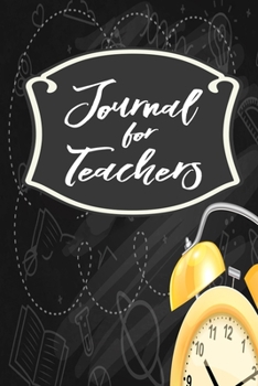 Paperback Journal For Teachers: Blank Lined Journal For Teachers And Educators Book