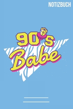 90s Babe Notizbuch: A5   Notebook • 111 Seiten  • Extra  Kalender 2020 •  Einzigartig •  Dotgrid •  Dotted •  Punktraster •  Gepunktet • Geschenk • Geschenkidee (German Edition)