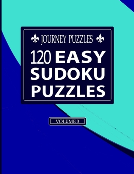Paperback Journey Puzzles: 120 Easy Sudoku Puzzles(Volume 3) Book