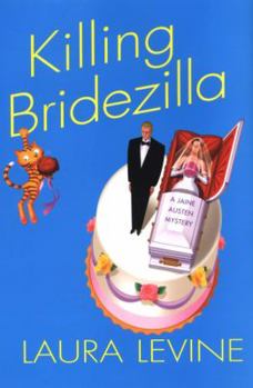 Killing Bridezilla - Book #7 of the A Jaine Austen Mystery