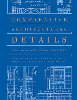 Hardcover Comparative Architectural Details: A Selection from Pencil Points 1932-1937 [With CDROM] Book
