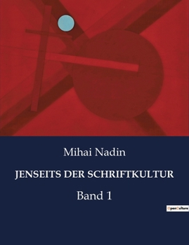 Paperback Jenseits Der Schriftkultur: Band 1 [German] Book