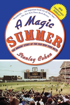 Paperback A Magic Summer: The Amazin' Story of the 1969 New York Mets Book