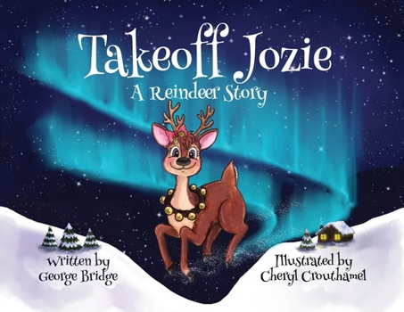 Paperback Takeoff Jozie: A Reindeer Story Book