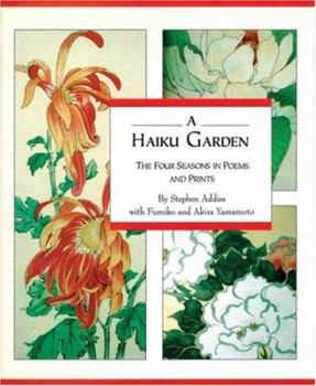 Hardcover Haiku Garden: Four Seasons in Poems and Pritns Book