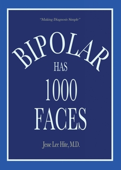 Paperback Bipolar Has 1000 Faces Book