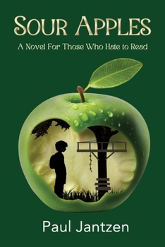 Paperback Sour Apples: A Novel For Those Who Hate to Read Book