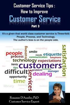 Paperback Customer Service Tips: How to Improve Customer Service: Part 3 Book