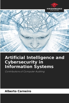 Paperback Artificial Intelligence and Cybersecurity in Information Systems Book
