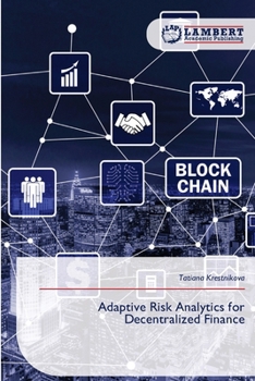 Paperback Adaptive Risk Analytics for Decentralized Finance Book