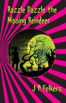 Paperback Razzle Dazzle the Missing Reindeer Book
