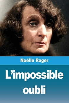 Paperback L'impossible oubli [French] Book