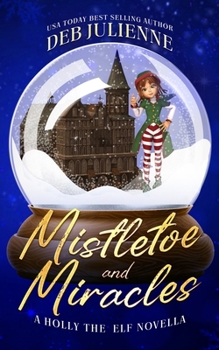 Paperback Mistletoe and Miracles Book